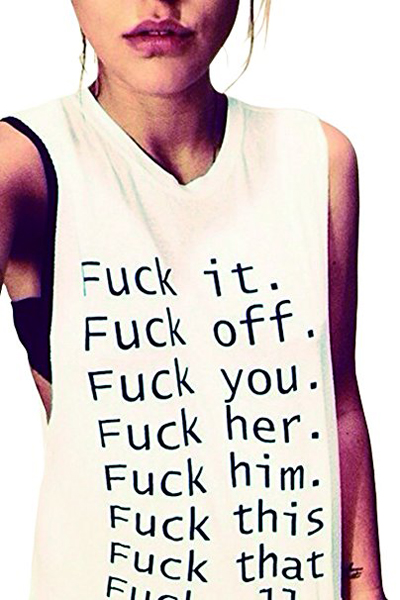 

Women's White Funny T Shirts with Saying Cut Out Juniors Sleeveless